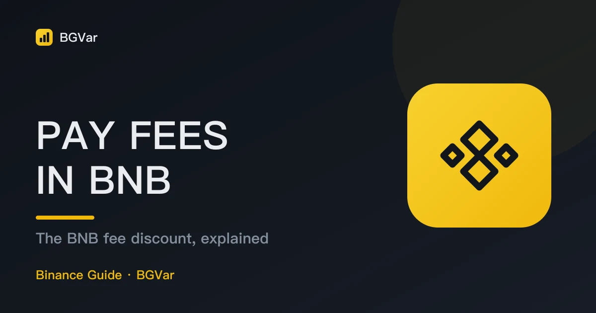 Paying Binance Fees with BNB: How the Discount Actually Works
